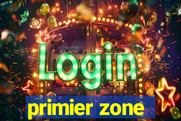 primier zone